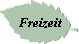 Freizeit